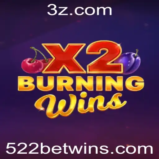 522BET win - Descubra a Emoção do Jogo BurningWinsX2 e a Oportunidade de Ganhar com 522BET
