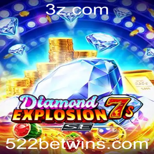 522BET win - Explorando o Mundo Vibrante de DiamondExplosion7sSE: Uma Jornada de Sorte e Estratégia