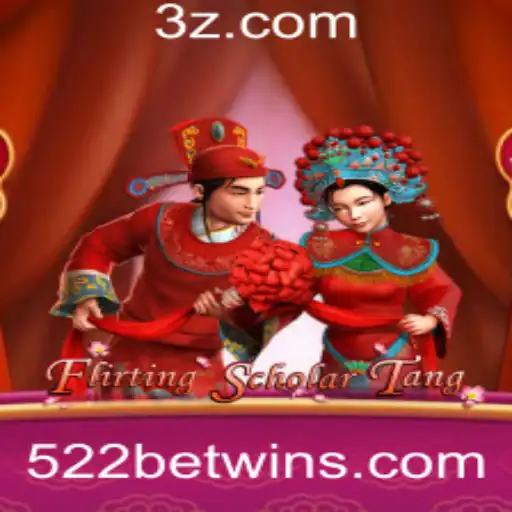 522BET win - Descubra as Emoções de Flirting Scholar Tang com 522BET Win