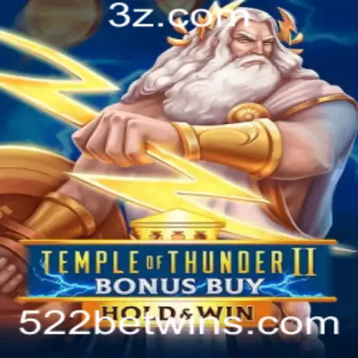 522BET win - Descubra as Aventuras e Regras de Temple of Thunder II Bonus Buy