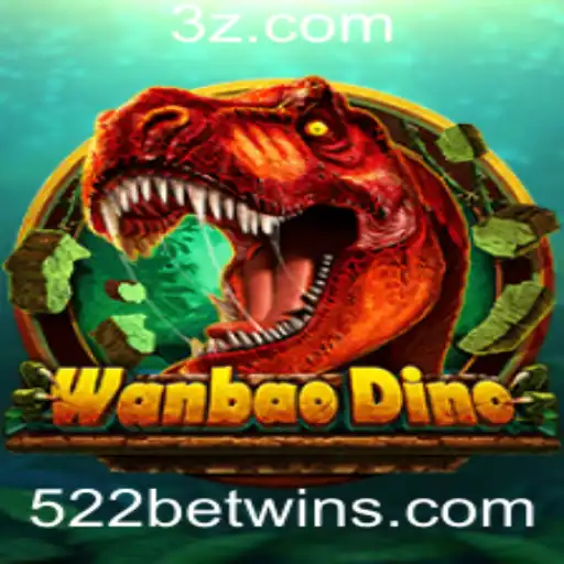 Descubra o Mundo do Jogo WanBaoDino com 522BET