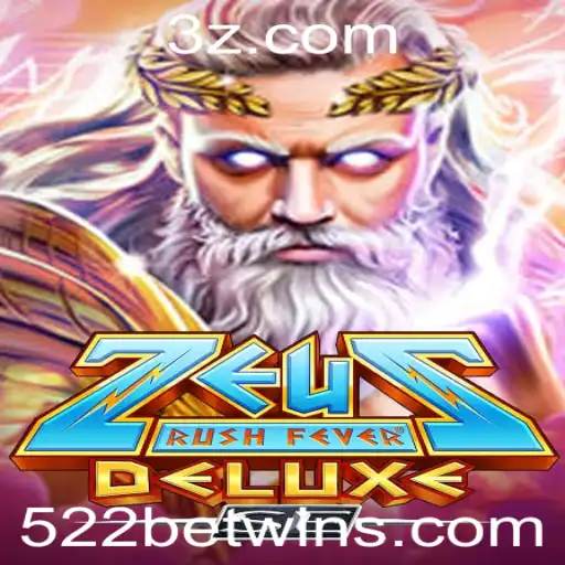 Descubra ZeusRushFeverDeluxeSE: Seu Caminho para a Fortuna com 522BET win